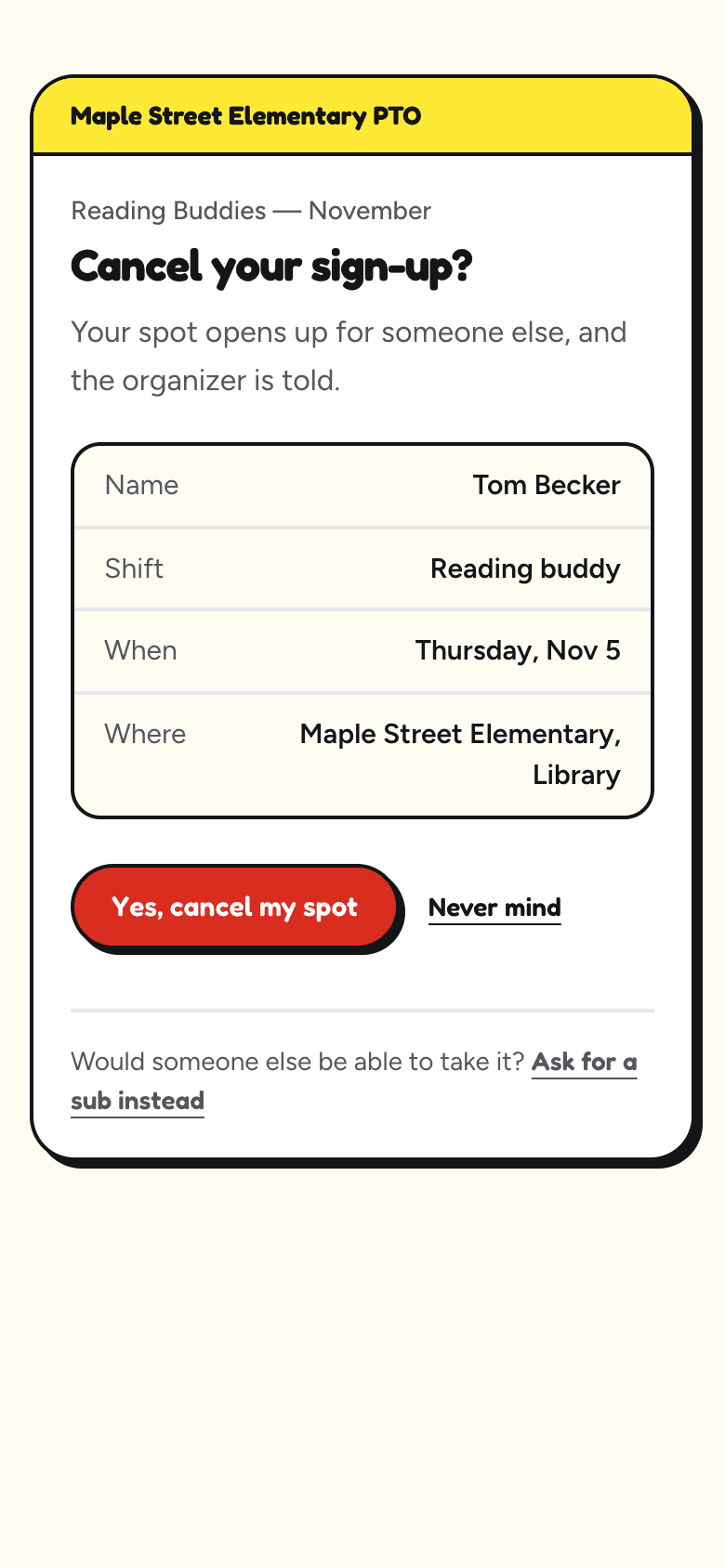The cancel page on a phone: Cancel your sign-up? This will release your spot, with the volunteer's name and job, and a red Yes, cancel my spot button.
